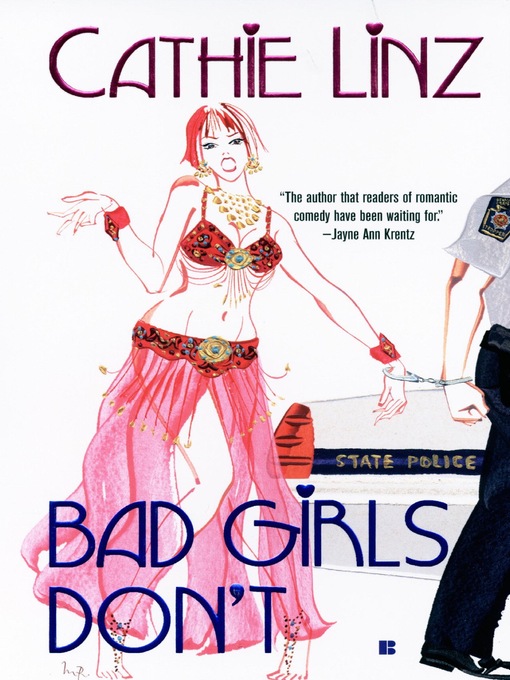 Title details for Bad Girls Don't by Cathie Linz - Available